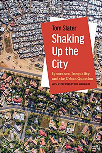Shaking up the city: ignorance, inequality, and the urban question